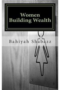 Women Building Wealth