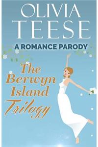 The Berwyn Island Trilogy (Romance Parody)