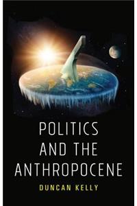 Politics and the Anthropocene