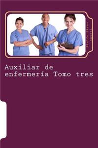 Auxiliar de enfermería Tomo tres