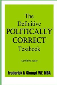Definitive Politically Correct Textbook