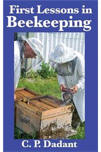 First Lessons in Beekeeping
