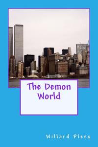 The Demon World, Book One