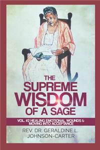 The Supreme Wisdom of A Sage Vol. #2