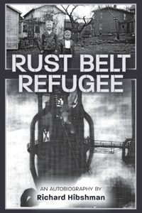 Rust Belt Refugee
