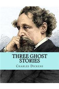 Three Ghost Stories