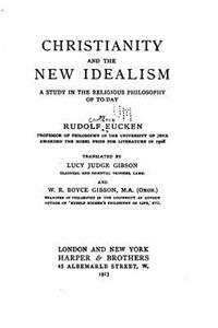Christianity and the New Idealism, A Study in the Religious Philosophy of To-day