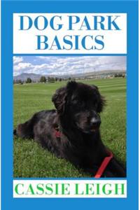 Dog Park Basics