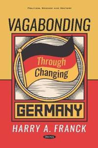 Vagabonding Through Changing Germany