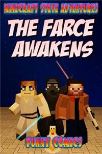 Farce Awakens: Minecraft Steve Adventures