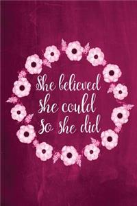 Chalkboard Journal - She Believed She Could So She Did (Pink)