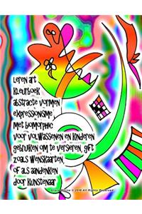 leren art kleurboek abstracte vormen expressionisme met biomorphic voor volwassenen en kinderen gebruiken om te versieren, gift zoals wenskaarten, of als aandenken door kunstenaar Grace Divine