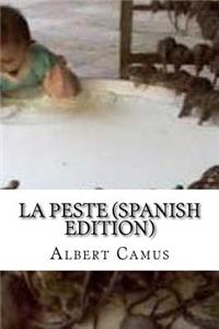 La Peste (Spanish Edition)