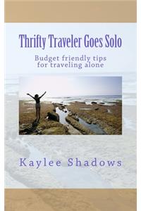 Thrifty Traveler Goes Solo