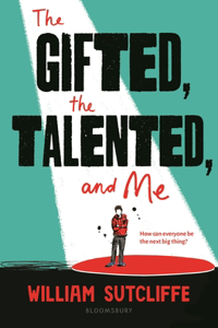 Gifted, the Talented, and Me