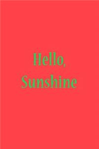 Hello, Sunshine