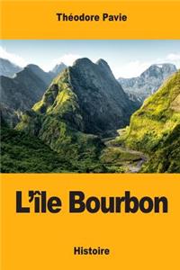 L'île Bourbon