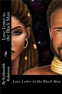 Love Letter to The Black Man