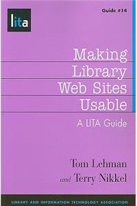 Making Library Web Sites Usable