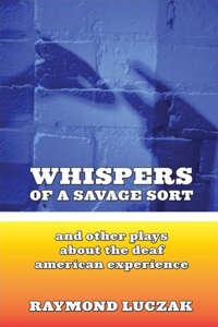 Whispers of a Savage Sort