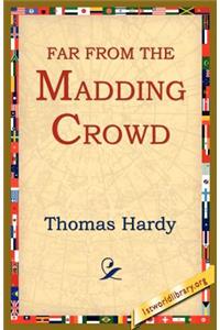 Far from the Madding Crowd