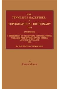 Tennessee Gazetteer, or Topographical Dictionary 1834