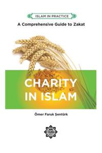 Charity in Islam: Comprehensive Guide to Zakat