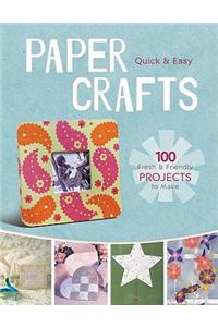 Quick & Easy Paper Crafts