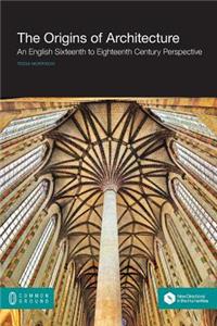 The Origins of Architecture
