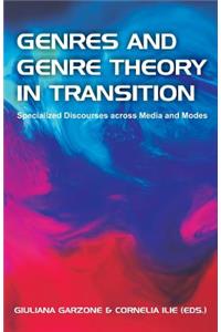 Genres and Genre Theory in Transition