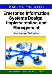 Enterprise Information Systems Design, Implementation and Management