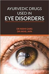 Ayurvedic Drugs Used In Eye Disorders