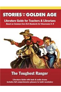 Common Core Literature Guide: Toughest Ranger