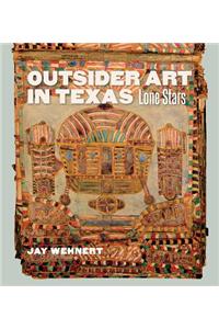 Outsider Art in Texas