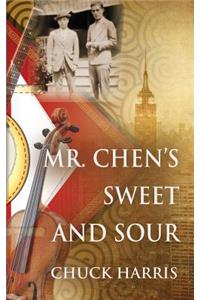 Mr. Chen's Sweet and Sour