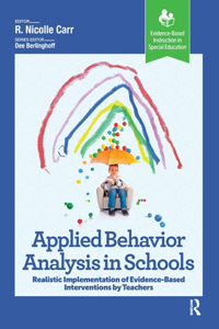 Applied Behavior Analysis in Schools