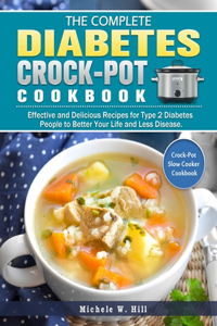 The Essential Type 2 Diabetes Crock-Pot Cookbook