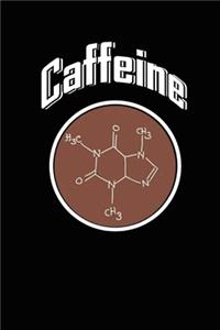 Caffeine Notebook For Coffee Lovers/Addicts
