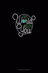 This World Needs You