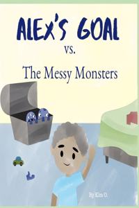 Alex's Goal vs. The Messy Monsters
