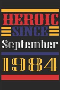 Heroic Since 1984 September Occasional Notebook Gift