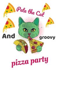 Pet the cat and the groovy pizza party