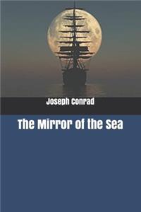 The Mirror of the Sea