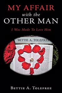 My Affair with the Other Man