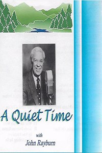A Quiet Time with John Rayburn
