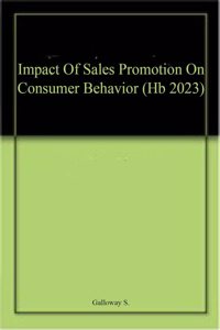 Impact Of Sales Promotion On Consumer Behavior (Hb 2023)