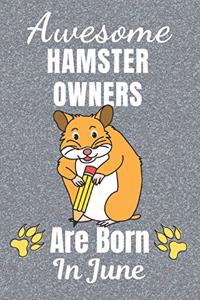 Awesome Hamster Owners Are Born In June