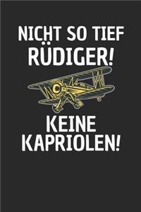 Nich so tief Rüdiger! Keine Kapriolen!
