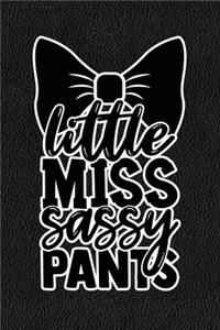 Little Miss Sassy Pants