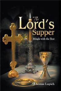 Lord's Supper Mingle with the Best